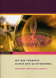 MIT DER TROMPETE DURCH DEN QUINTENZIRKEL 1 - RHYTHMUS UND DUETTE