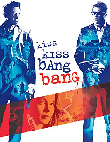 Kiss Kiss Bang Bang