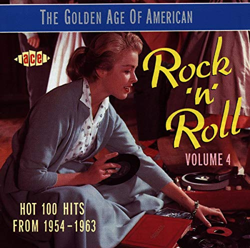 The Golden Age Of American Rock & Roll, Vol. 4