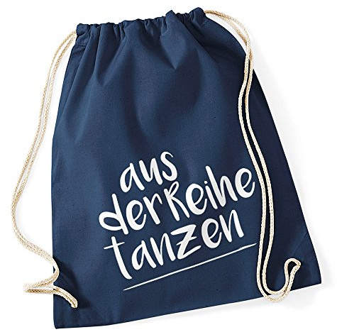 Autiga Turnbeutel Party Feiern Sprüche - aus der Reihe tanzen - Techno Beutel Tasche Baumwolle Navy