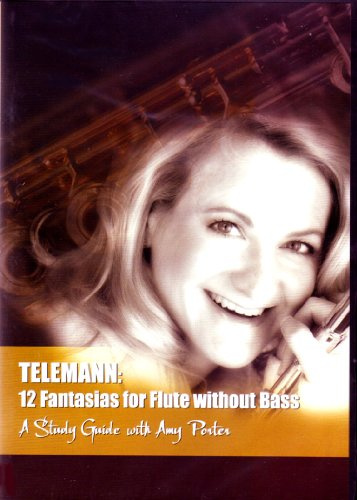 12 Fantasias For Flute Without Bass (A Study Guide With Amy Porter)