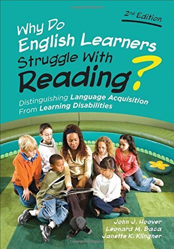 Why Do English Learners Struggle With Reading?: Distinguishing Language Acquisition From Learning Disabilities by John J. Hoover (2016-04-21)