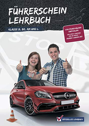 Führerschein Lehrbuch Klasse B, BE, Am und L *Top Aktuell*2024