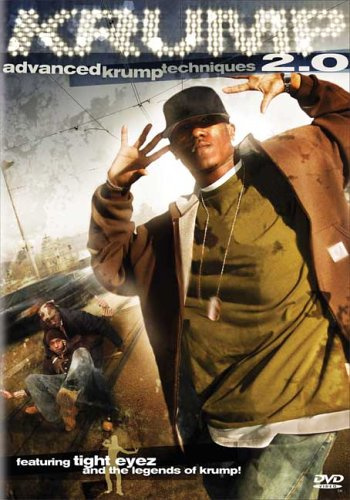 Krump Advanced Krump Techniques 2.0 [DVD] (2005) Tight Eyez; Big Mijo; Phoolish (japan import)