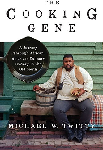 The Cooking Gene: A Journey Through African American Culinary History in the Old South—A James Beard Award Winner (English Edition)
