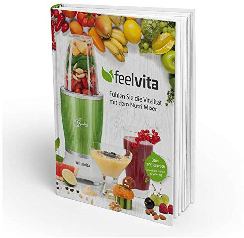 Genius Livre de recettes Feelvita | Smoothie & Shakes | Santé & Vitalité | Mélanger | Cuisson | Cuisson | Préparation | Nutrition | Fitness