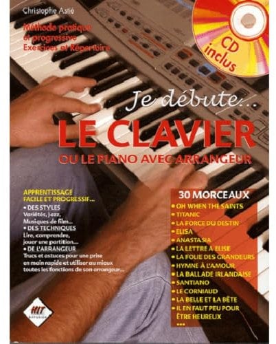 Je debute le clavier (+ 1 cd)