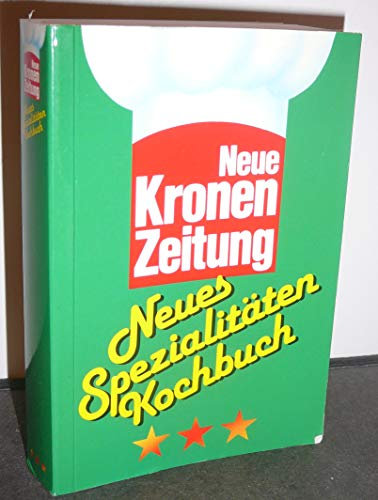 Neues Spezialitäten Kochbuch Kronen Zeitung