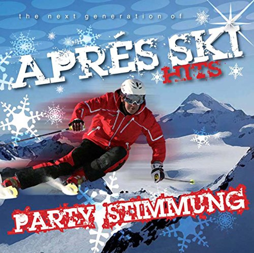 Aprés Ski Hits - Party Stimmung