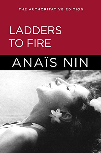 Ladders to Fire: The Authoritative Edition