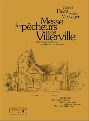 Messe des Pecheurs de Villerville. Gemischter Chor mit Begleitung. Klavierauszug