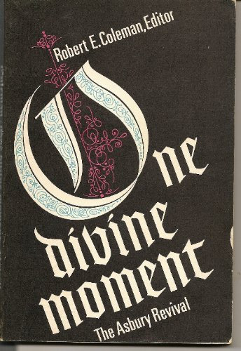 One Divine Moment