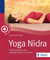Yoga Nidra: Tiefenentspannung - beflügelt Körper und Geist