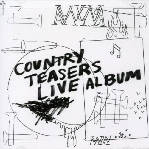 Country Teasers: Live Album
