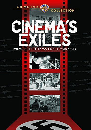 Cinema Exiles: From Hitler to Hollywood