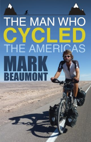 The Man Who Cycled the Americas (English Edition)