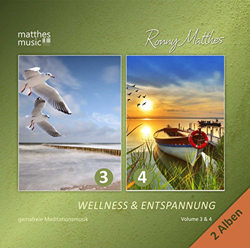 Wellness & Entspannung (Vol. 3 & 4 auf Gemafreie christliche Meditationsmusik (inkl. Tiefenentspannung)
