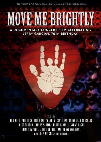 Move Me Brightly - Celebrating Jerry Garcia's 70th Birthday[DVD]