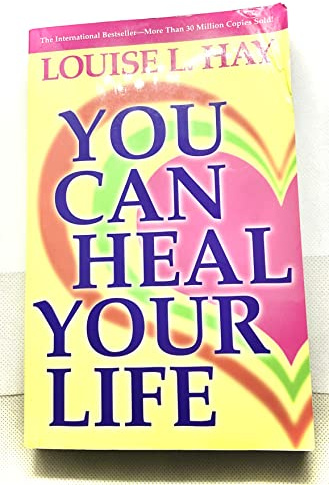 You Can Heal Your Life
