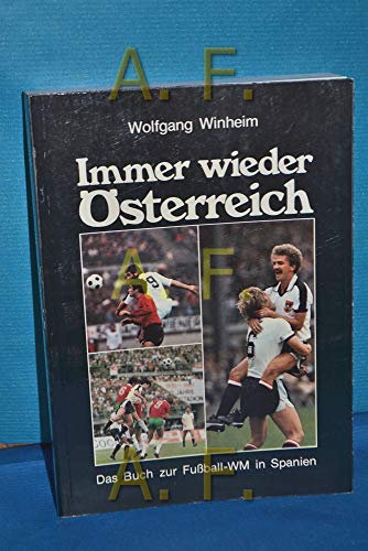 Immer wieder Österreich. Das Buch zur Fußball-WM in Spanien.
