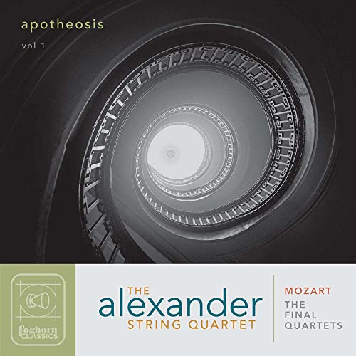 Mozart: The Final Quartets; Apotheosis Vol 1