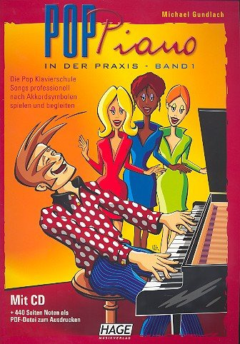 Pop-Piano in der Praxis Band 1 - die Pop Klavierschule (+CD) mit Bleistift -- Popsongs professionell nach Akkordsymbolen spielen und begleiten. Noten/sheet music