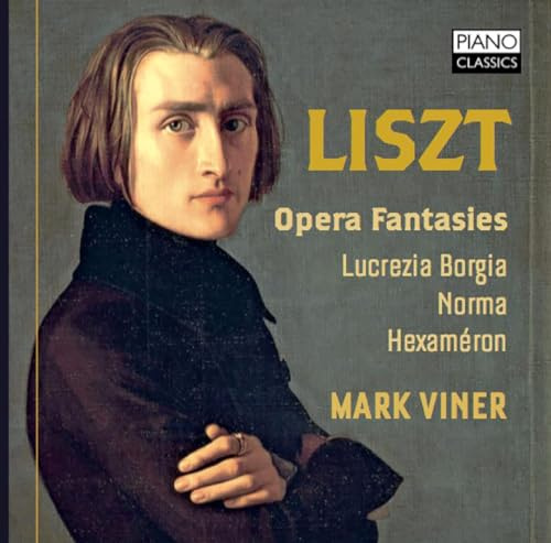 Franz Liszt: Opera Fantasies