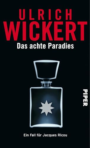 Das achte Paradies: Ein Fall für Jacques Ricou (Jacques-Ricou-Reihe 4)