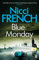Blue Monday: A Frieda Klein Novel (1) (Frieda Klein Series)