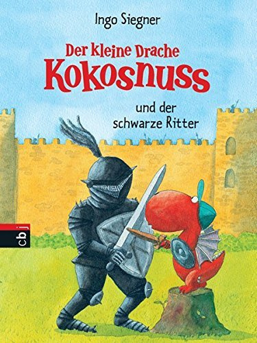 Der kleine Drache Kokosnuss und der schwarze Ritter by Ingo Siegner (2005-09-30)