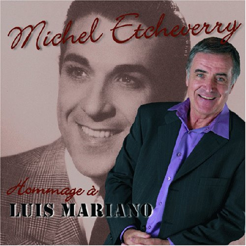 Hommage à Luis Mariano