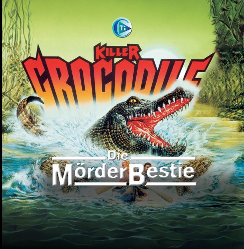 Die Mörder-Bestie - Killer Crocodile