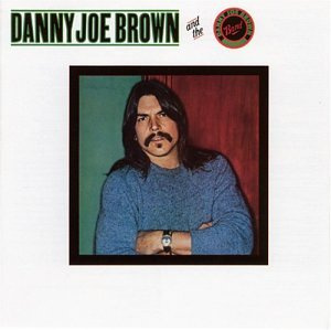 Danny Joe Brown .... and the D.J.B. Band