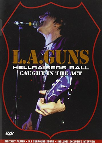 L.A. Guns - Hellraisers Ball