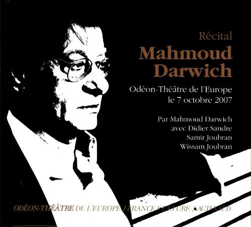 Darwich, Sandre, Joubran - Recital Mahmoud Darwich
