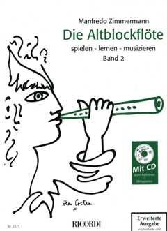 Musikverlag Ricordi & Co DIE ALTBLOCKFLOETE 2 - arrangiert für Altblockflöte - mit CD [Noten/Sheetmusic] Komponist: Zimmermann Manfredo