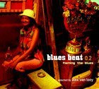 Blues Beat Sessions 2 / Flaming the