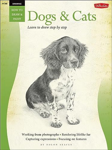 Drawing: Dogs & Cats (How to Draw & Paint)