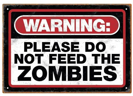 Zombie Warning Tin Sign