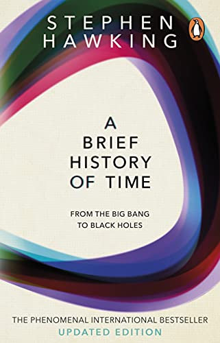 A Brief History Of Time: From Big Bang To Black Holes (English Edition)