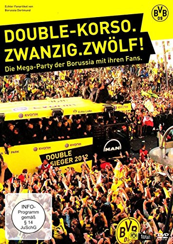BVB - Double-Korso Zwanzig. Zwölf! - Die Mega-Party der Borussia mit ihren Fans.