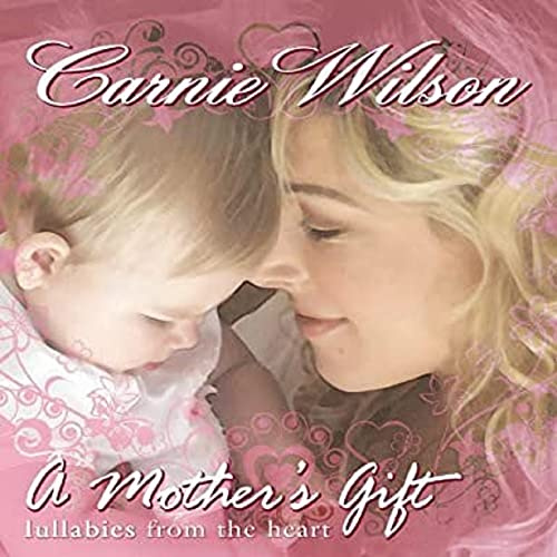 A Mother's Gift: Lullabies From the Heart