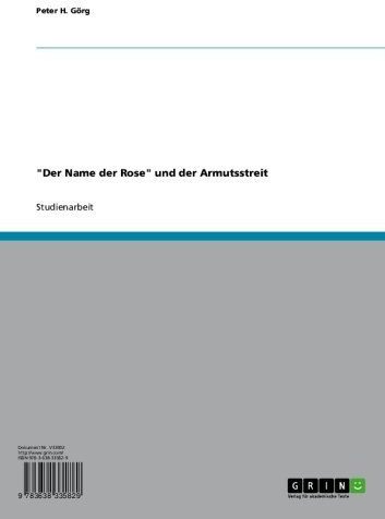 Der Name der Rose und der Armutsstreit