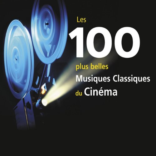 100 Musiques Classiques Du Cinema