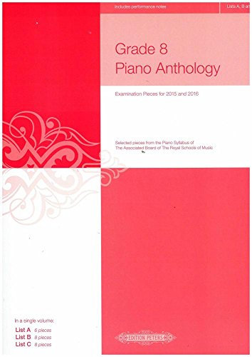 GRADE 8 PIANO ANTHOLOGY 2015/2016 PIANO