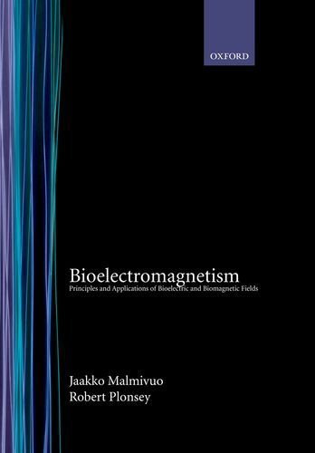 Bioelectromagnetism: Principles and Applications of Bioelectric and Biomagnetic Fields 1st edition by Malmivuo, Jaakko, Plonsey, Robert (1995) Gebundene Ausgabe