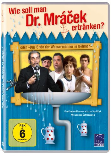 Wie soll man Dr. Mracek ertränken?