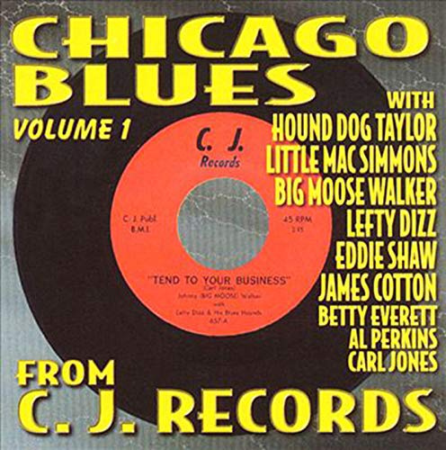 Chicago Blues From C.J. Records, Vol. 1