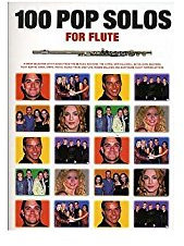 100 Pop Solos For Flute. Für Querflöte(mit Akkordsymbolen)