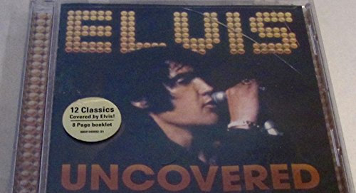 Elvis Presley - Uncovered